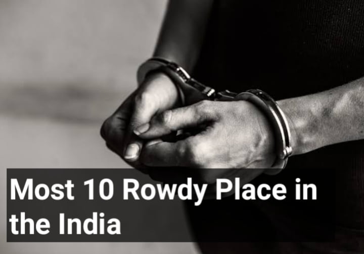 rowdy place in india