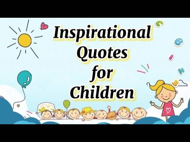 motivational inspirational children's day quotes