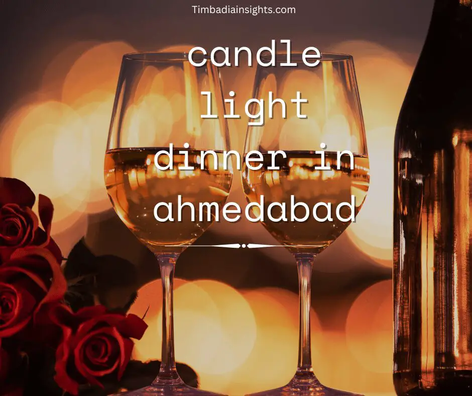 candle light dinner in ahmedabad