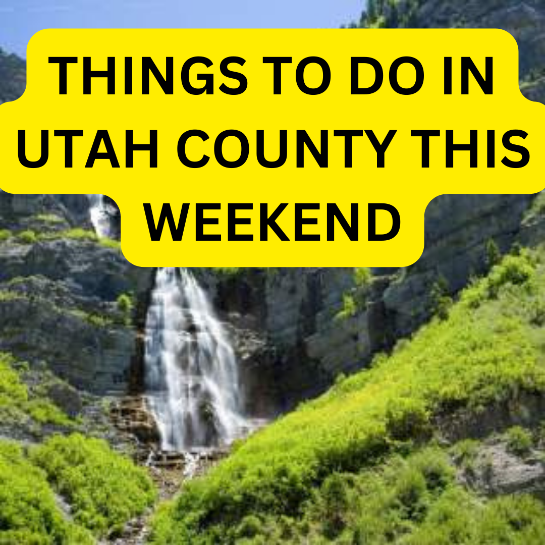 12 Exciting Things to Do in Utah County This Weekend